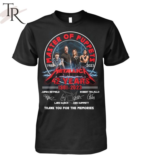 Master of Puppets 1986 – 2023 Metallica 42 Years 1981 – 2023 Thank You For The Memories T-Shirt