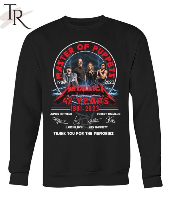 Master of Puppets 1986 – 2023 Metallica 42 Years 1981 – 2023 Thank You For The Memories T-Shirt