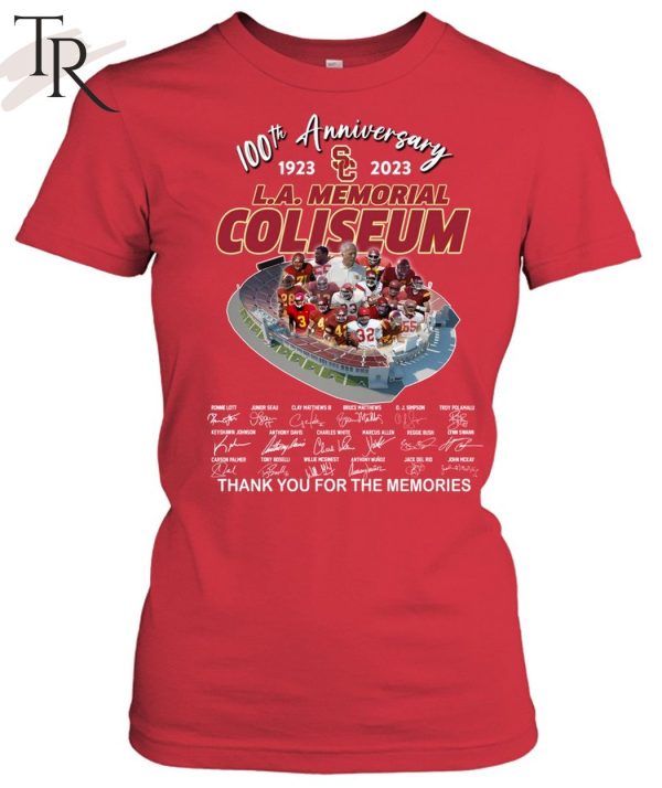 100th Anniversary 1923 – 2023 L.A.Memorial Coliseum Thank You For The Memories T-Shirt