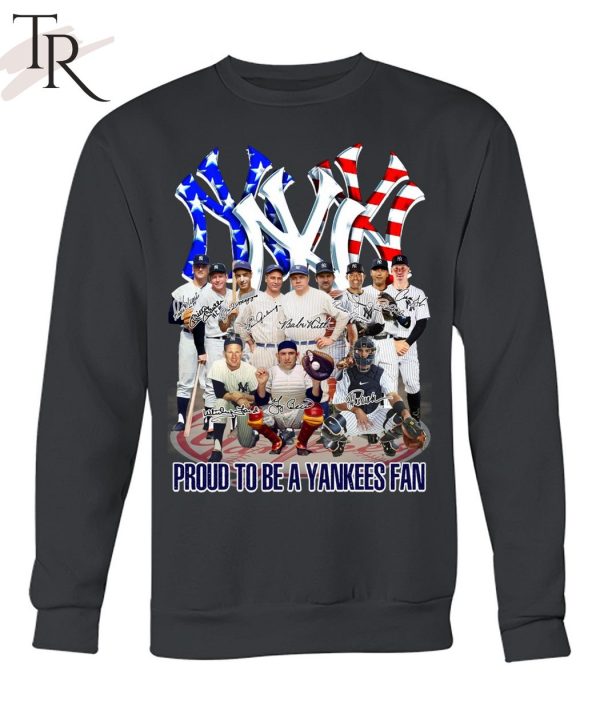 Proud To Be A Yankees Fan T-Shirt