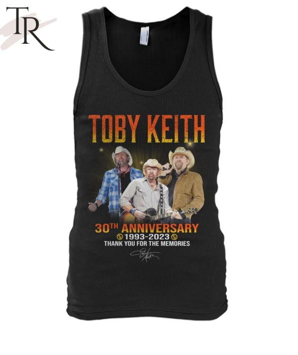 Toby Keith 30th Anniversary 1993 – 2023 Thank You For The Memories T-Shirt