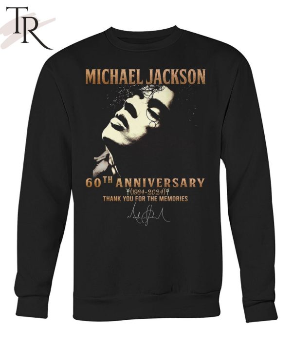 Michael Jackson 60th Anniversary 1964 – 2024 Thank You For The Memories T-Shirt