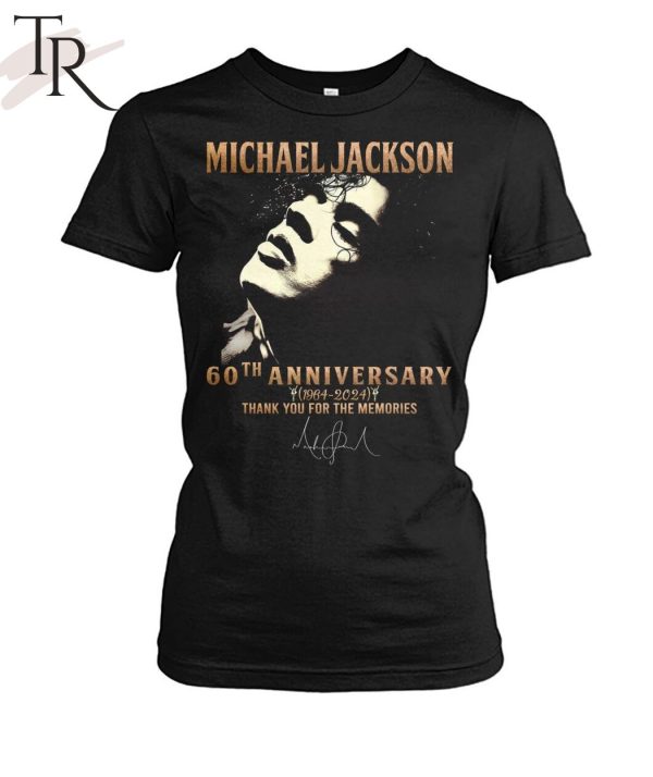 Michael Jackson 60th Anniversary 1964 – 2024 Thank You For The Memories T-Shirt