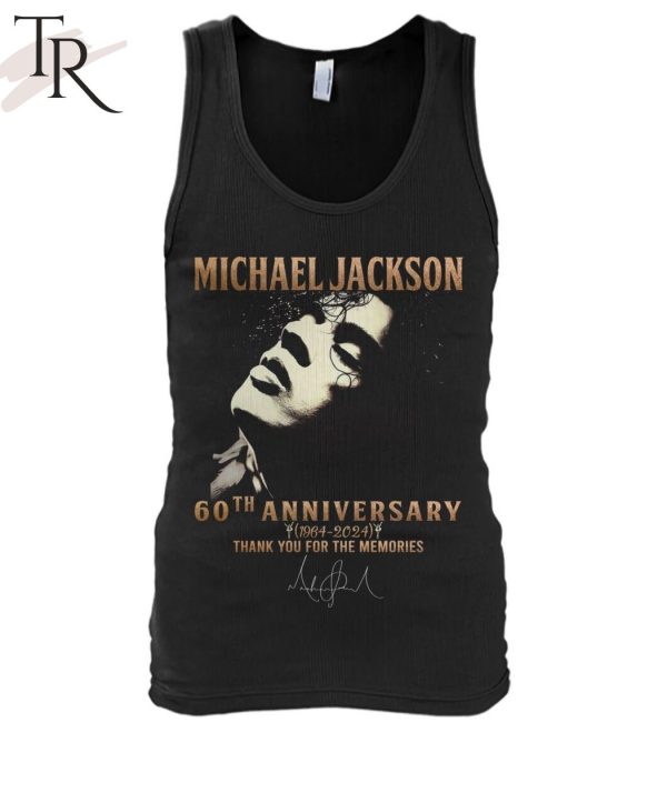 Michael Jackson 60th Anniversary 1964 – 2024 Thank You For The Memories T-Shirt