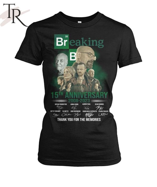 NEW] Breaking Bad 15th Anniversary 2008 – 2023 Thank You For The Memories T-Shirt