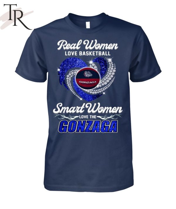 NEW] Real Women Love Football Smart Women Love The Gonzaga T-Shirt