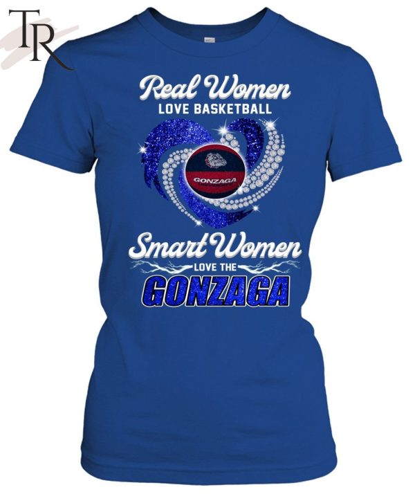 NEW] Real Women Love Football Smart Women Love The Gonzaga T-Shirt