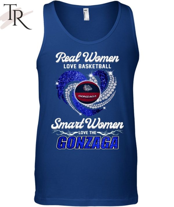 NEW] Real Women Love Football Smart Women Love The Gonzaga T-Shirt