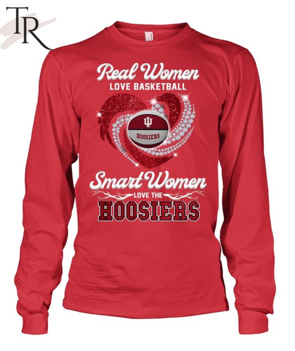 NEW] Real Women Love Football Smart Women Love The Hoosiers T-Shirt