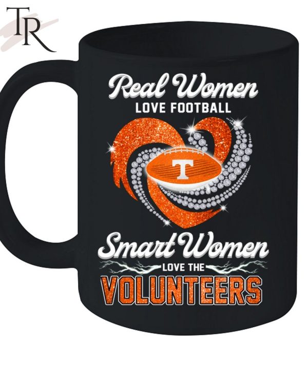 NEW] Real Women Love Football Smart Women Love The Volunteers T-Shirt