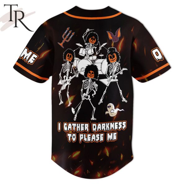Custom Name And Number Kiss Band I Gather Darkness To Please Me Halloween Baseball Jersey