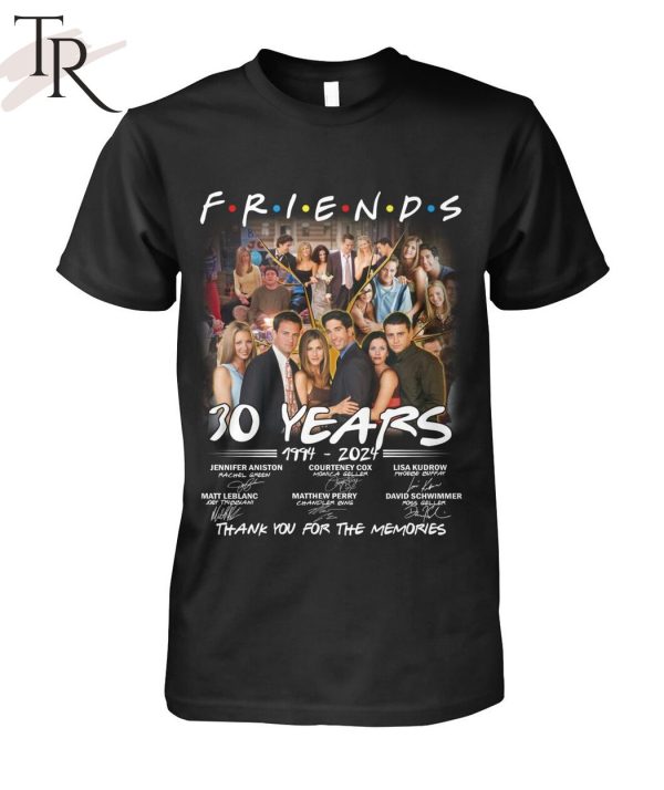 Friends TV Series 30 Years 1994 – 2024 Thank You For The Memories T-Shirt