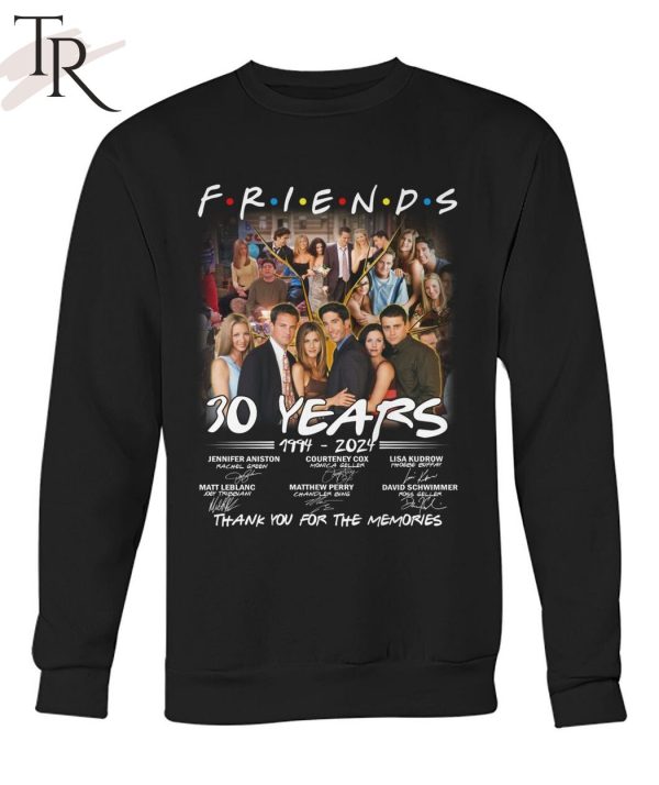 Friends TV Series 30 Years 1994 – 2024 Thank You For The Memories T-Shirt