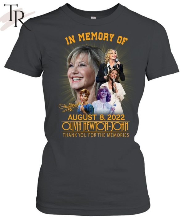 In Memory Of August 8, 2022 Olivia Newton-John T-Shirt