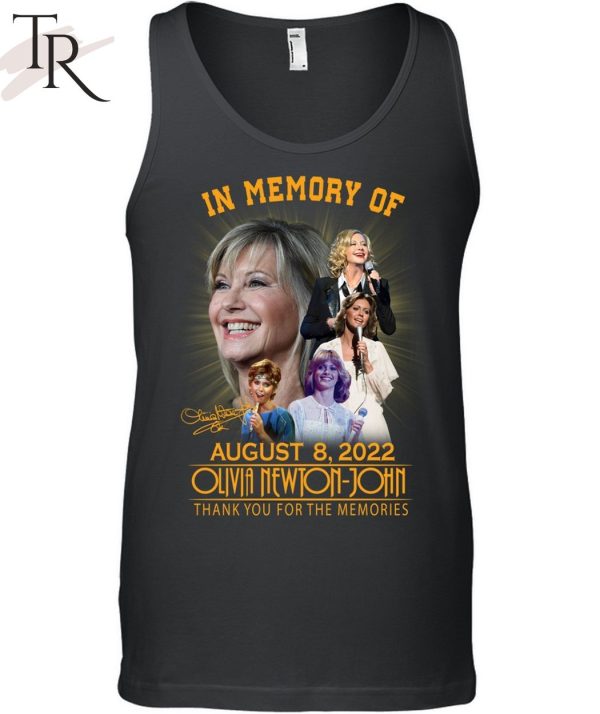 In Memory Of August 8, 2022 Olivia Newton-John T-Shirt