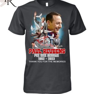 Paul Reubens Pee Wee Herman 1952 – 2023 Thank You For The Memories T-Shirt