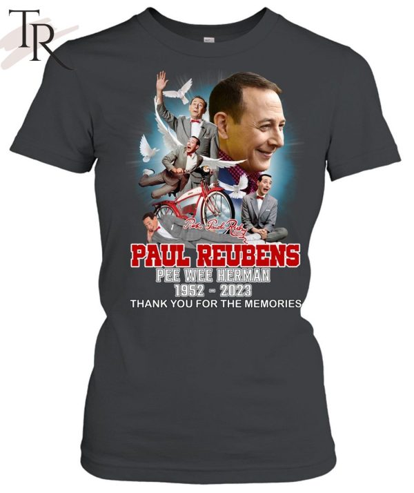 Paul Reubens Pee Wee Herman 1952 – 2023 Thank You For The Memories T-Shirt