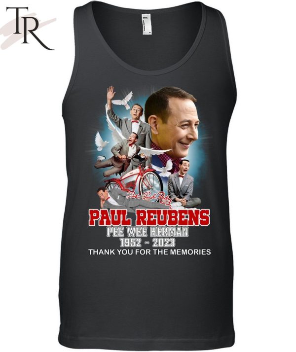 Paul Reubens Pee Wee Herman 1952 – 2023 Thank You For The Memories T-Shirt