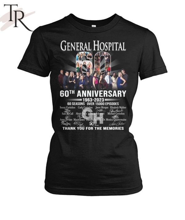 General Hospital 60th Anniversary 1963 – 2023 60 Seasons Over 15000 Episodes Thank You For The Memories T-Shirt