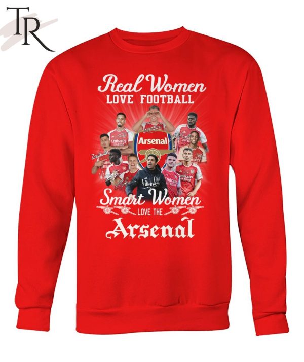 Real Women Love Football Smart Women Love The Arsenal T-Shirt