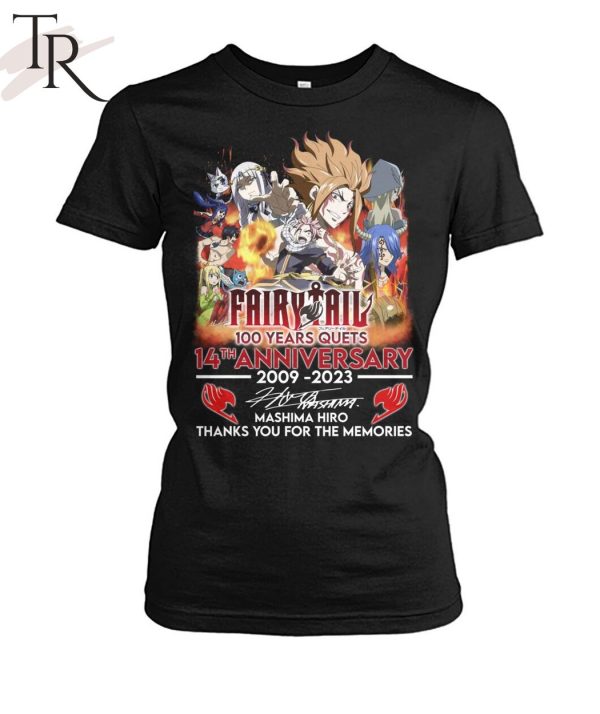 Fairy Tail 100 Years Quets 14th Anniversary 2009 – 2023 Mashima Hiro Thanks You For The Memories T-Shirt