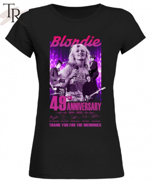 Blondie 49th Anniversary 1974 – 2023 Thank You For The Memories T-Shirt