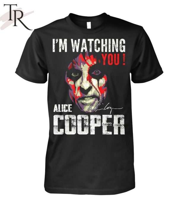 I’m Watching You Alice Cooper T-Shirt