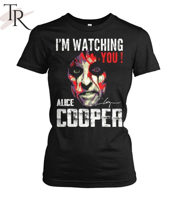 I’m Watching You Alice Cooper T-Shirt