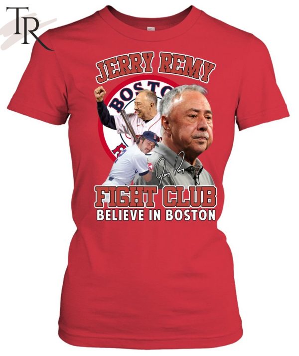 Red Sox Jerry Remy Fight Club T Shirts