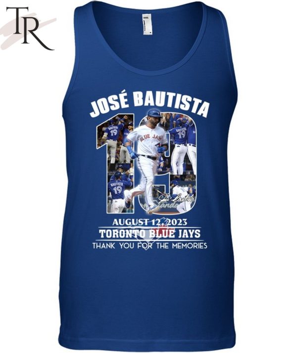 Jose Bautista August 12, 2023 Toronto Blue Jays Thank You For The Memories T-Shirt