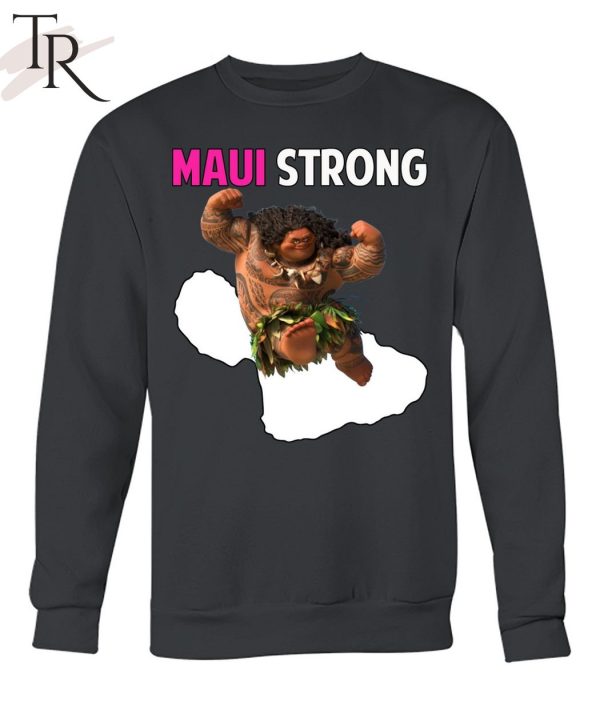 Maui Strong Shirt Save Maui Hawaii Community Foundation Maui Strong Unisex T-Shirt