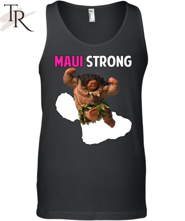 Maui Strong Shirt Save Maui Hawaii Community Foundation Maui Strong Unisex T-Shirt