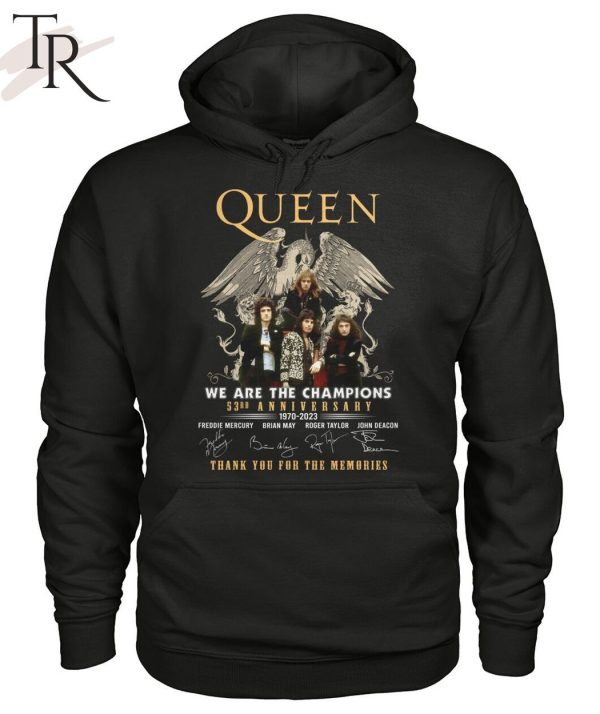 Queen We Are The Champions 53rd Anniversary 1970 – 2023 Thank You For The Memories T-Shirt