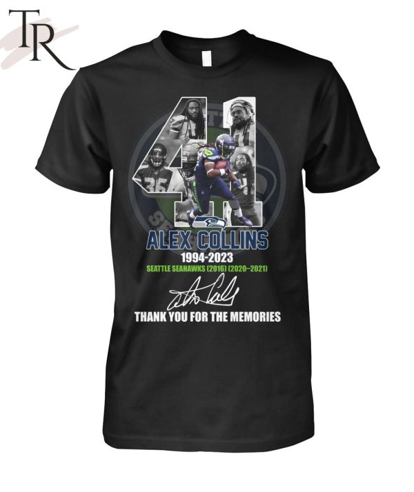 Alex Collins 1994 – 2023 Seattle Seahawks 2016 2020 – 2021 Thank You For The Memories T-Shirt