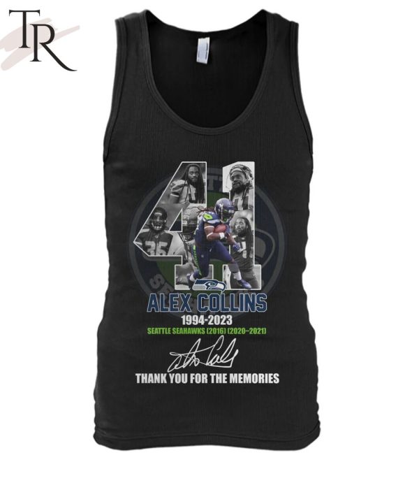 Alex Collins 1994 – 2023 Seattle Seahawks 2016 2020 – 2021 Thank You For The Memories T-Shirt