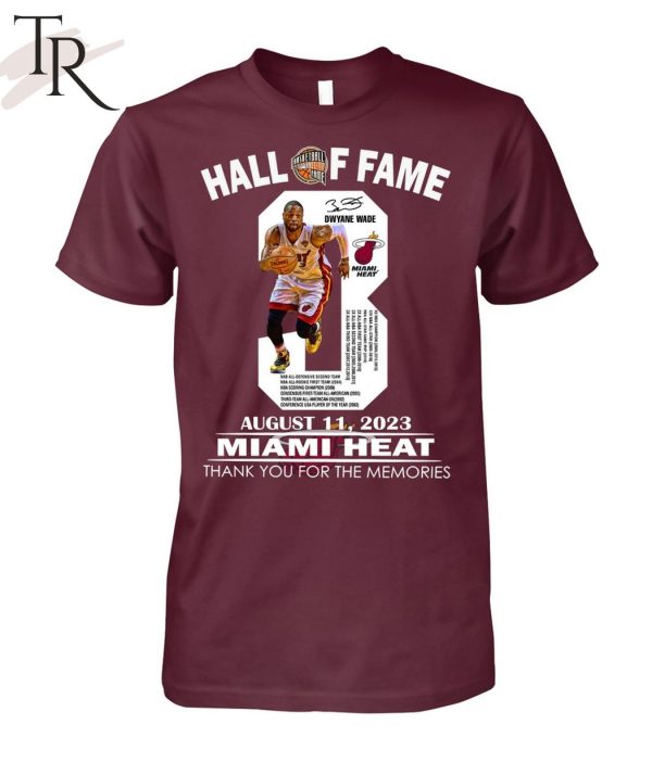 Hall Of Fame August 11, 2023 Miami Heat Thank You For The Memories T-Shirt