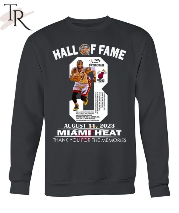 Hall Of Fame August 11, 2023 Miami Heat Thank You For The Memories T-Shirt