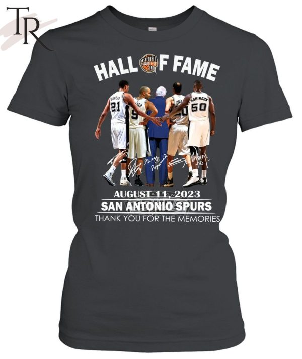 Hall Of Fame August 11, 2023 San Antonio Spurs Thank You For The Memories T-Shirt