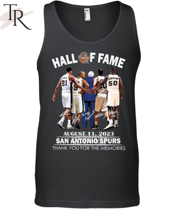 Hall Of Fame August 11, 2023 San Antonio Spurs Thank You For The Memories T-Shirt