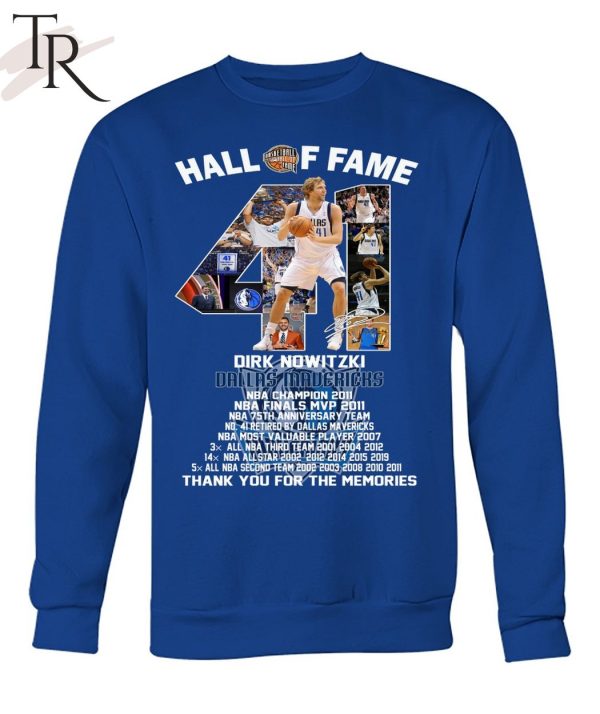 Hall Of Fame Dirk Nowitzki Thank You For The Memories T-Shirt