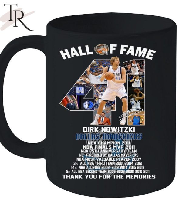 Hall Of Fame Dirk Nowitzki Thank You For The Memories T-Shirt