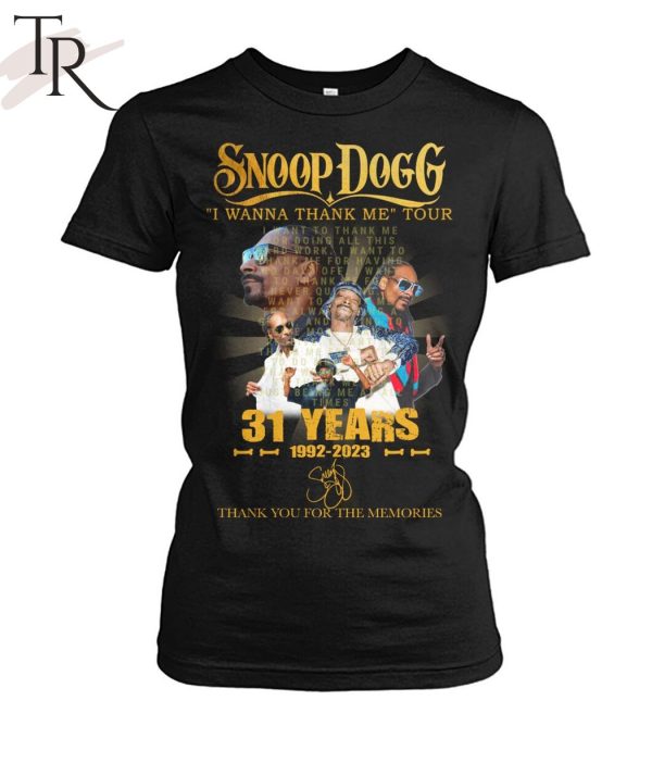 Snoop Dogg I Wanna Thank Me Tour 31 Years 1992 – 2023  Thank You For The Memories T-Shirt