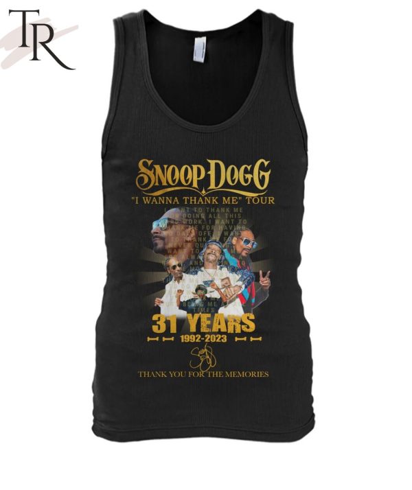 Snoop Dogg I Wanna Thank Me Tour 31 Years 1992 – 2023  Thank You For The Memories T-Shirt