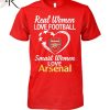 Real Girls Love Football Smart Girls Love Messi T-Shirt