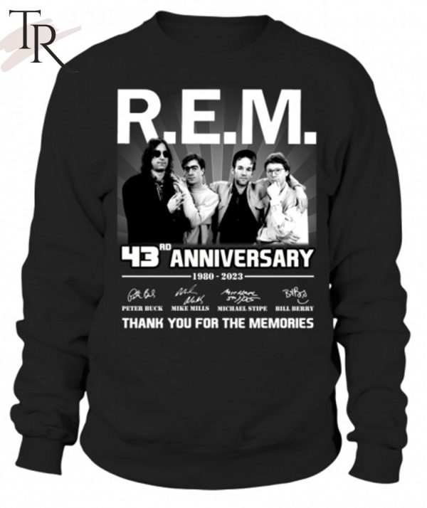 R.E.M 43rd Anniversary 1980 – 2023 Thank You For The Memories T-Shirt