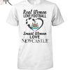 Real Women Love Football Smart Women Love Liverpool T-Shirt