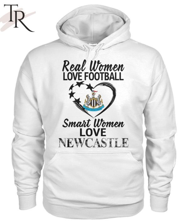 Real Women Love Football Smart Women Love Newcastle T-Shirt