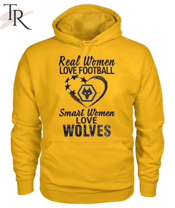 Real Women Love Football Smart Women Love Wolves T-Shirt