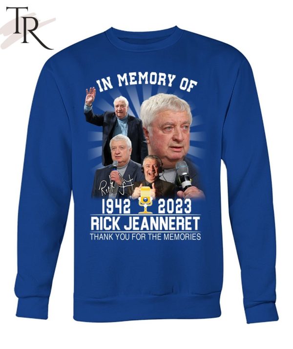 In Memory Of 1942 – 2023 Rick Jeanneret Thank You For The Memories T-Shirt