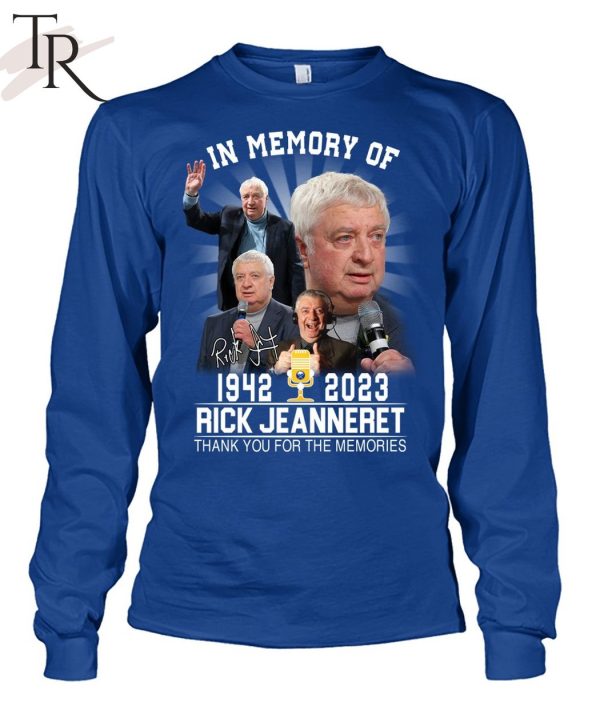 In Memory Of 1942 – 2023 Rick Jeanneret Thank You For The Memories T-Shirt